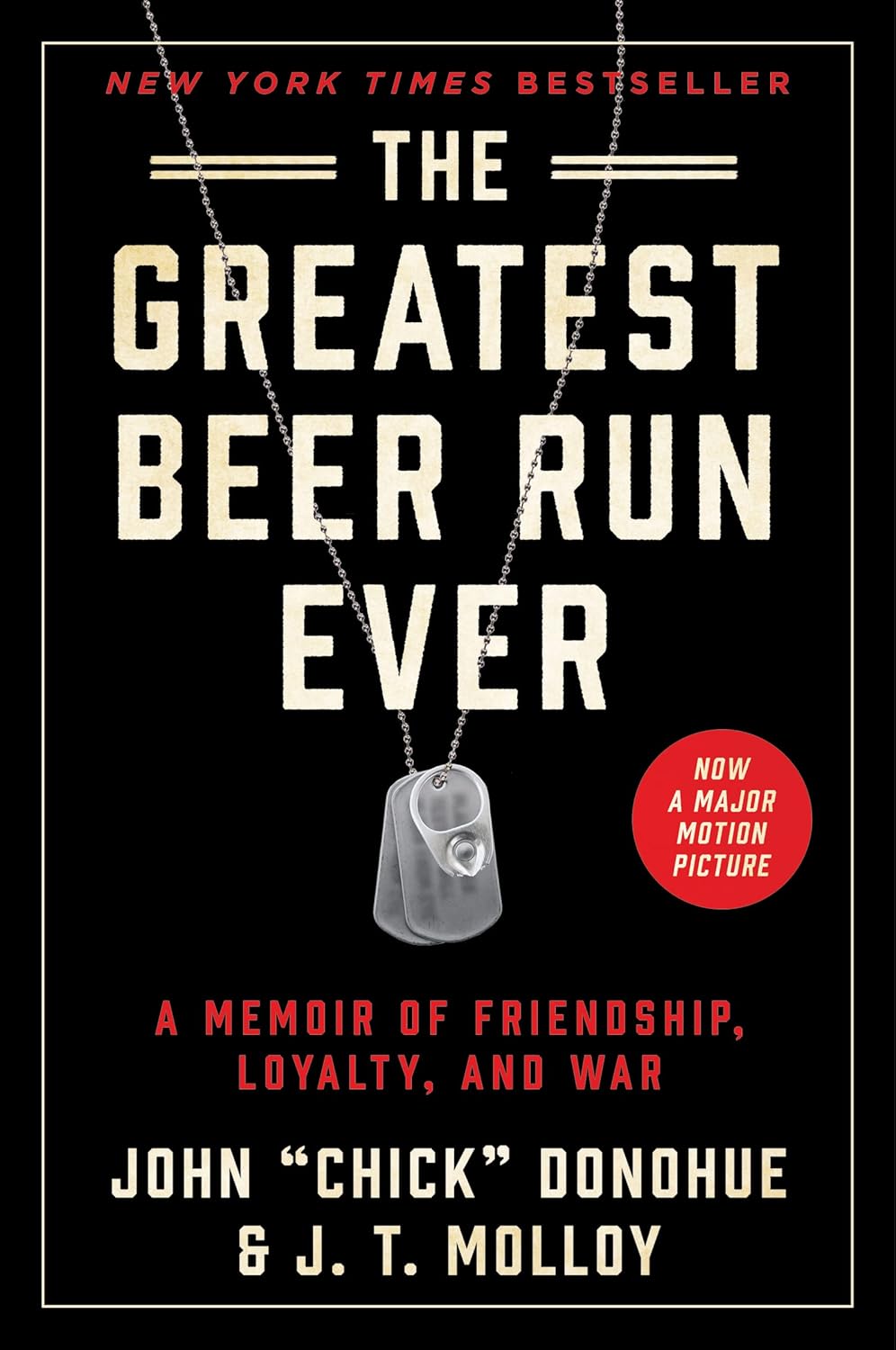 The Greatest Beer Run Ever: A Memoir of Friendship, Loyalty and War―A Wildly Entertaining Memoir of an Insane, Yet Heartwarming, Beer Delivery to Vietnam Paperback – September 28, 2021